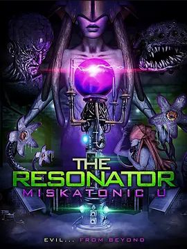 The Resonator_ Miskatonic U 2021